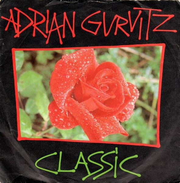 

7inch Record ADRIAN GURVITZ - Classic RAK339 RAK 1982 UK Rock Used