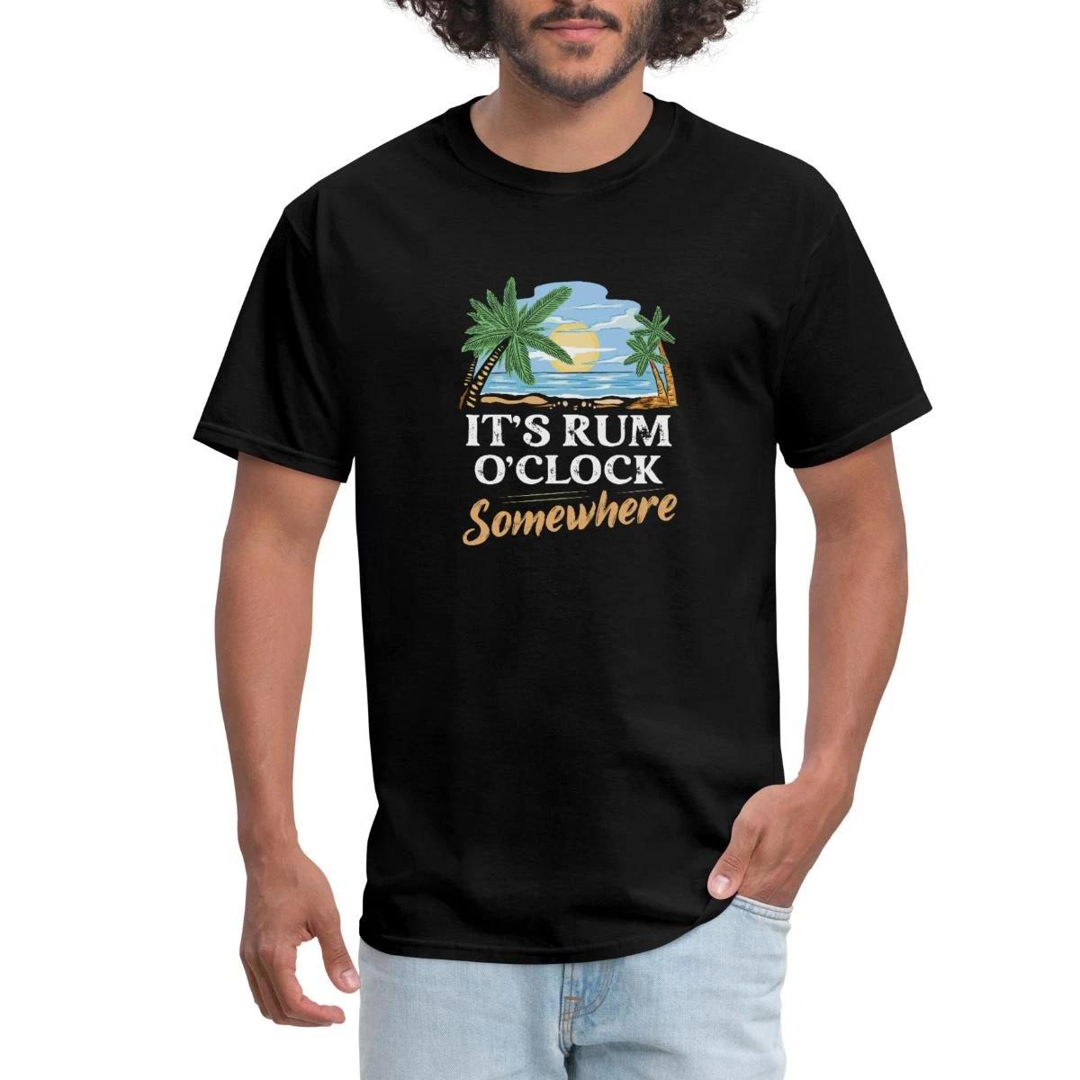 It s Rum O Clock Somewhere | Funny Men s T-Shirt S
