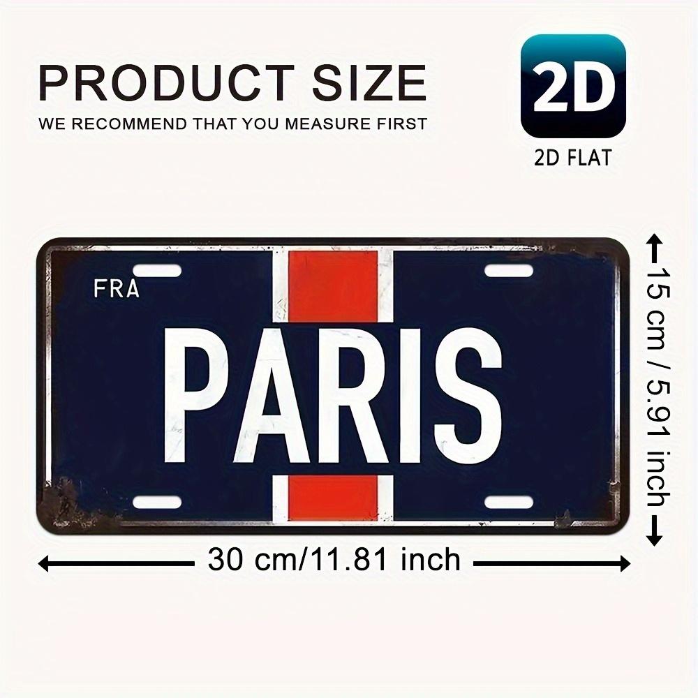 

Paris France Flag License Plate Style D Flat Printing Metal Tin Sign French Travel Themed Decorative Aluminum Sign for Home B 15x30cm(5.9x7.8inch)