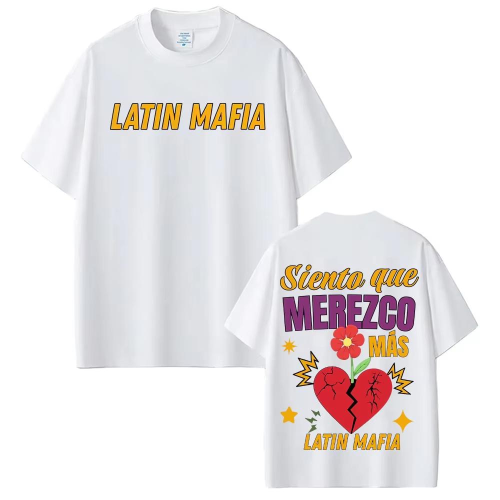 Band Latin Mafia Siento Que Merezco Mas Merch T-shirt Men Women Harajuku Rock T Shirts High Quality Male Cotton T Shirts