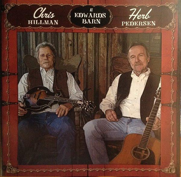 

CD CHRIS HILLMAN & HERB PEDERSEN - At Edwards Barn 1166106522 Rounder Records 2010 US Rock Used