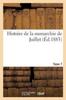 Kniha Histoire De La Monarchie De Juillet. Tome 7