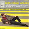7inch Record JEANCLAUDE ANNOUX  Aux Jeunes Loups EG843 Path 1965 France Pop Used