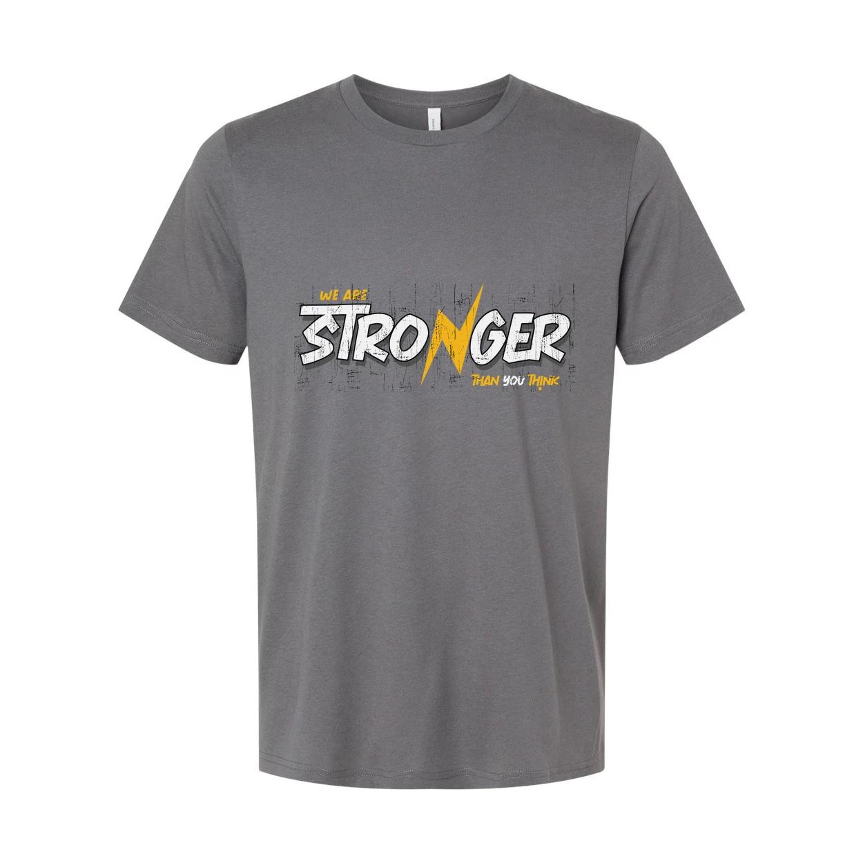 We Are Stronger Than We Think Graphic Print T Shirt For Men And Women Unisex Whi 3XL
