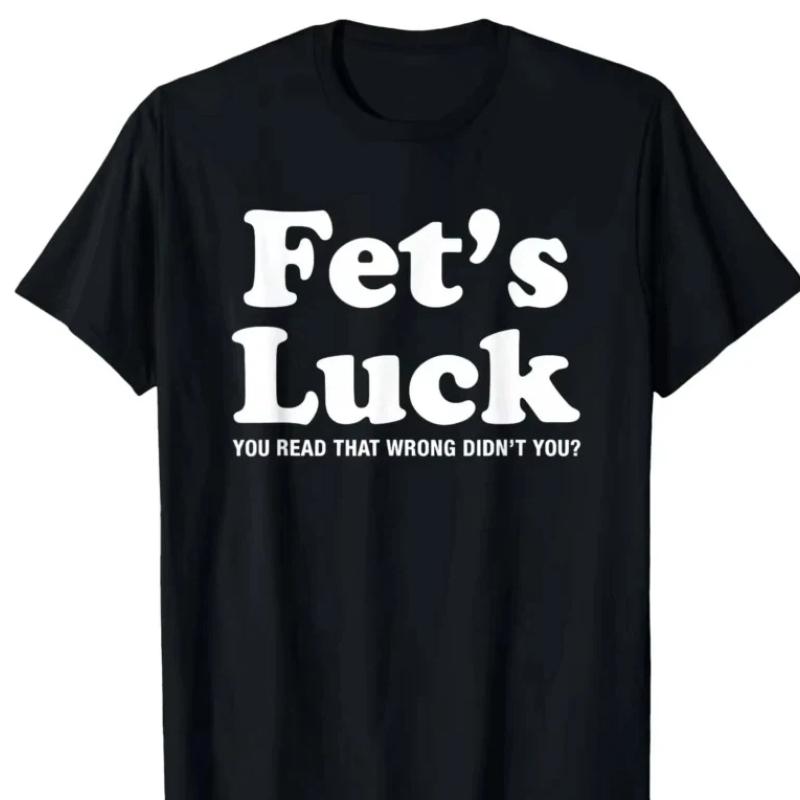 Летняя смешная футболка Fets Luck для мужчин и женщин Хлопковые футболки Топы с коротким рукавом Футболка для мужчин и женщин Хлопковые топы XS чёрный