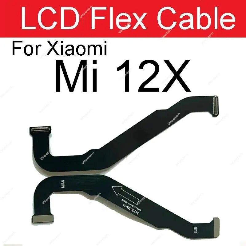 LCD Mainboard Flex Cable For Xiaomi 12 12X 12s 12T Pro Mi 12 Lite 12s Ultra LCD MotherBoard Connector Flex Ribbon Repair Parts