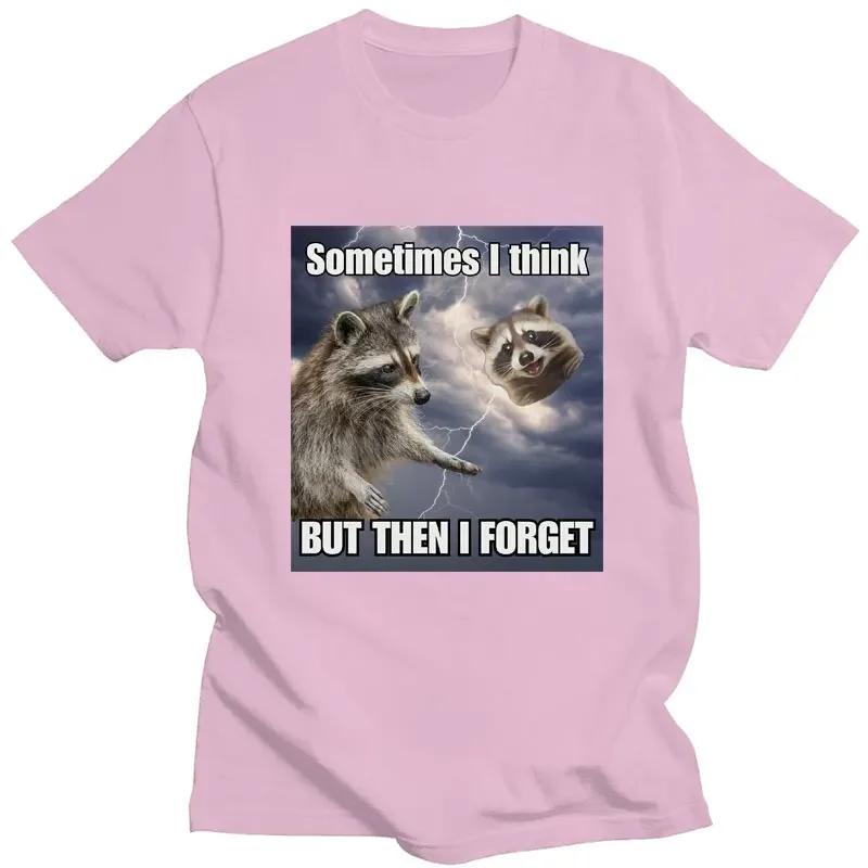Sometimes I Think But Then I Forget Print T-shirt Funny Raccoon Opossum Meme Tshirt 100% Cotton Fashion Casual Streetwear Unisex