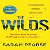 The Wilds by Sarah Pearse Paperback Book 9781408729960