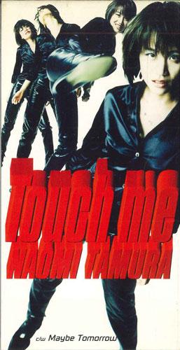 

CD NAOMI TAMURA - Touch Me PODH1275PROMO PRIMITIVE Japan Japanese Pop/Rock Used
