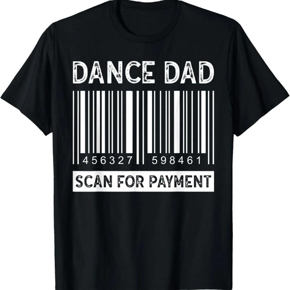 Dance Dad Scan For Payment Funny Men s Dancing T-Shirt XXXXXL разноцветный