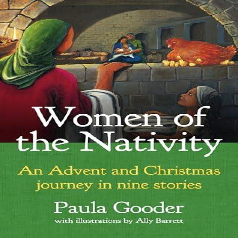 Women of the Nativity by Paula Gooder Paperback Book 9781781404607