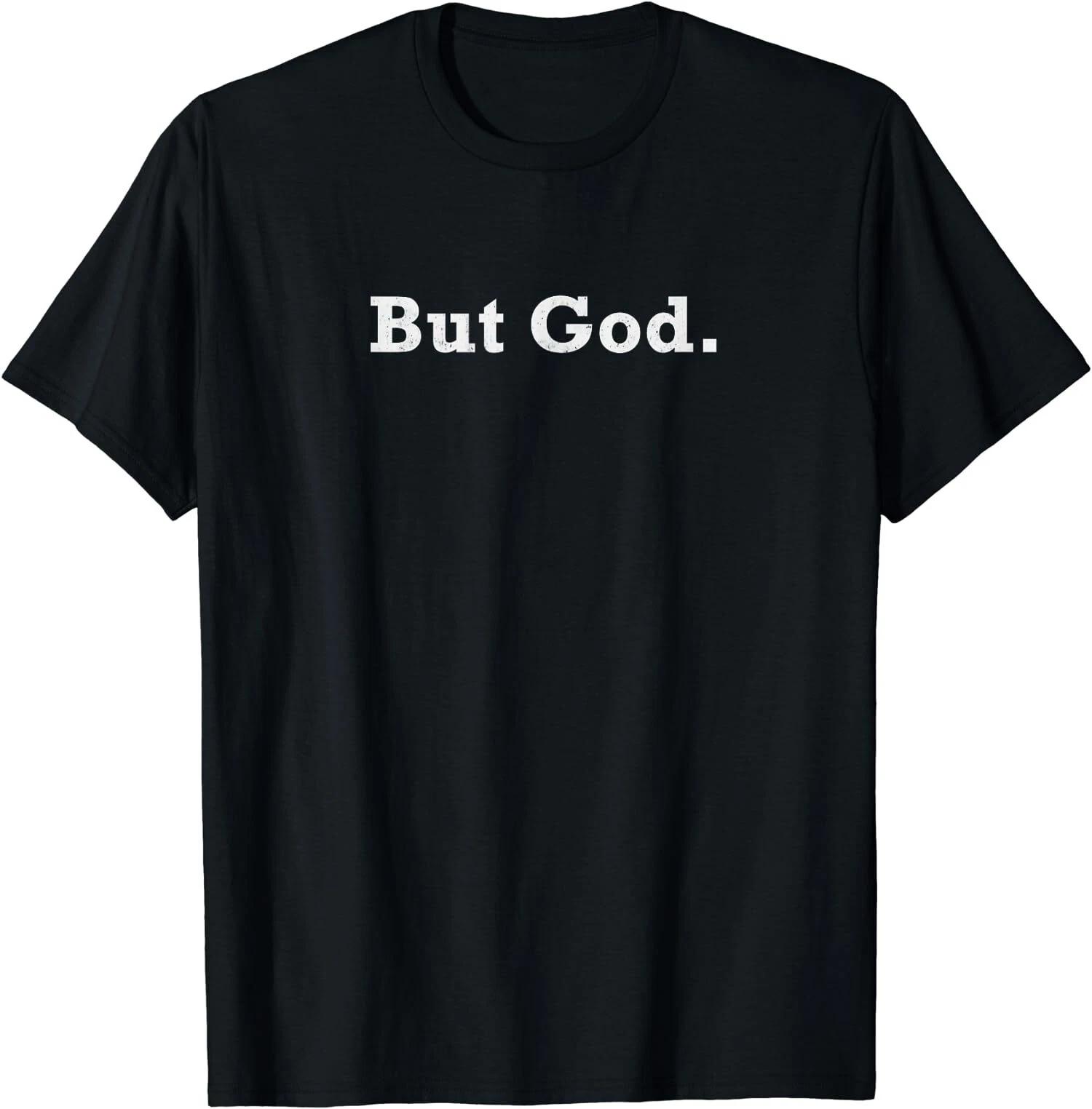 Vintage Christian But God Bible Inspirational Gift T-Shirt XL