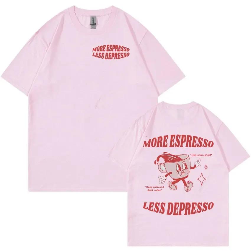Funny More Espresso Less Depresso Retro Cartoon Tee Shirt Men Women Harajuku High Quality Tshirt 100 Cotton Oversized T Shirts
