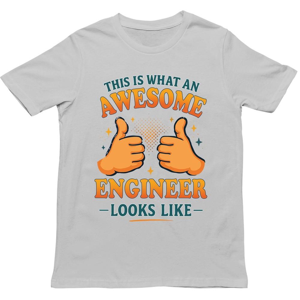 This Is What An Awesome Engineer Looks Like T Shirt Gift For Unisex Unisex Kids