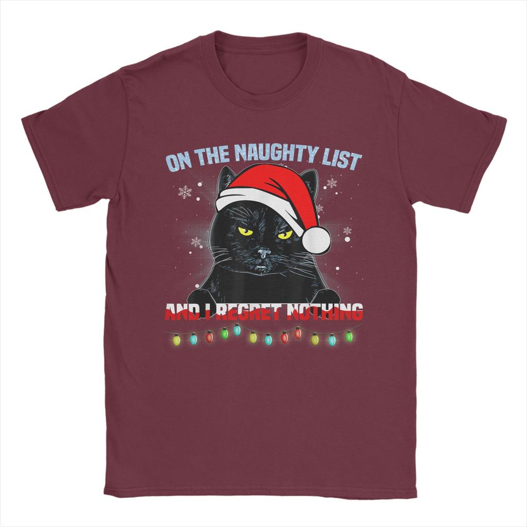 On The Naughty List And I Regret Nothing Cat Christmas T-Shirts Men Funny Tee Shirt Crewneck Short Sleeve Clothing