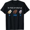 NeotoBatAO Im Fully Bricked Up Funny T-Shirt