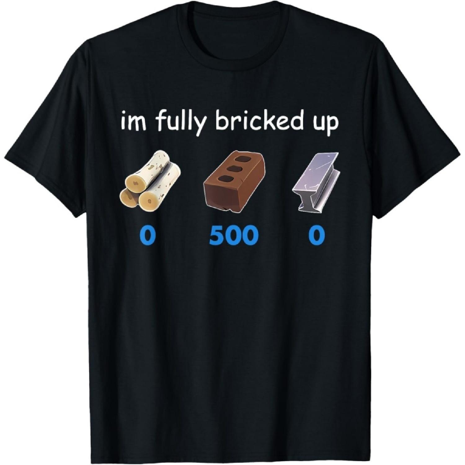 NeotoBatAO Im Fully Bricked Up Funny T-Shirt XXXXXL разноцветный