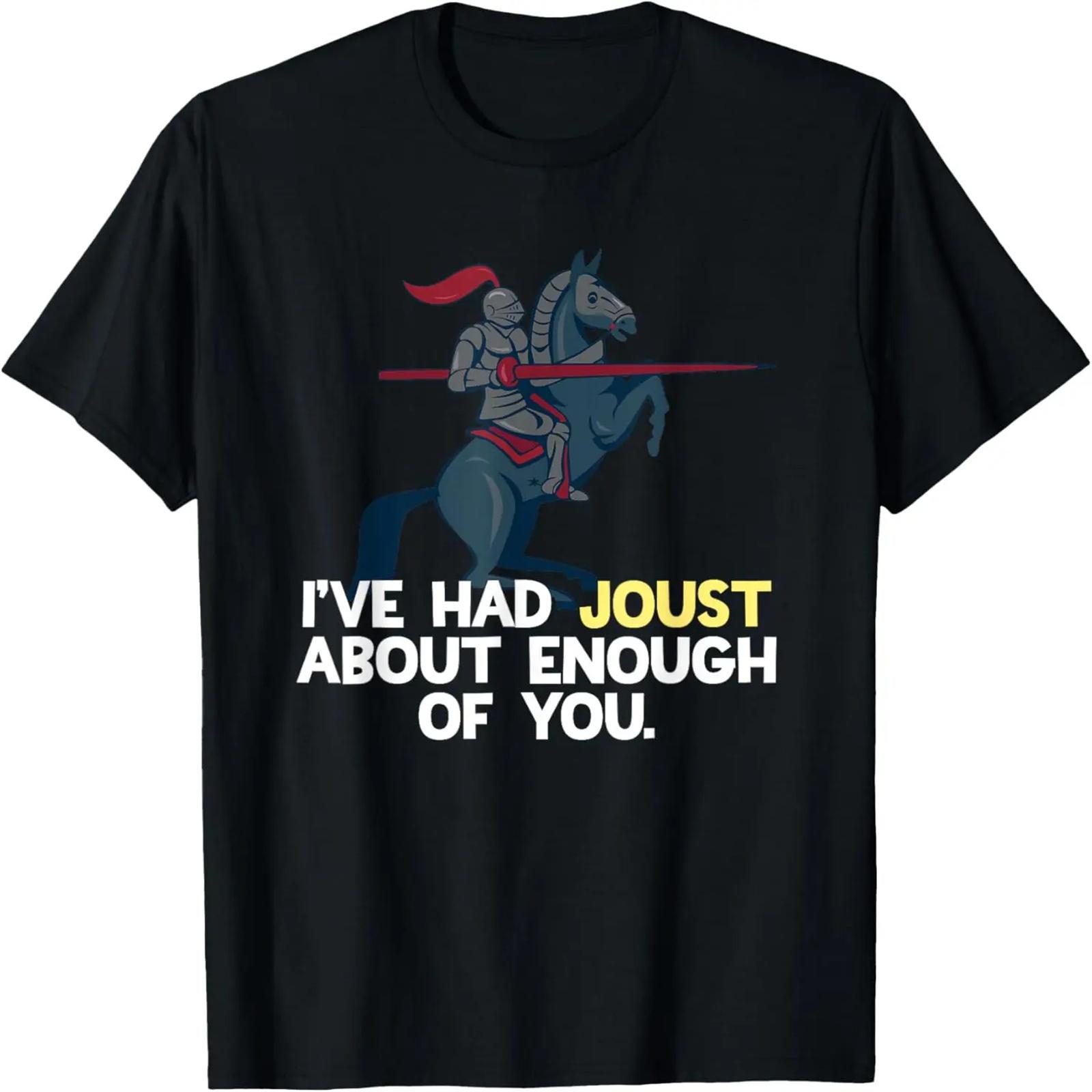 

Jousting Shirt Medieval Knight Shirt Joust Pun Gift For Men T-Shirt XXXXXL чорний