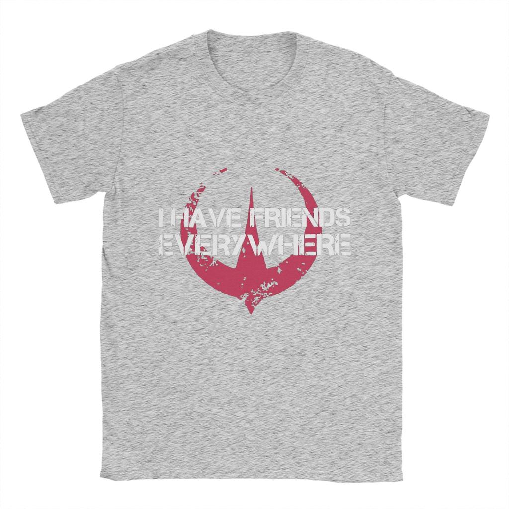 I Have Friends Everywhere    T-Shirt Men Andor Casual Pure Cotton Tee Shirt Crewneck Short Sleeve T Shirts Graphic Clothing