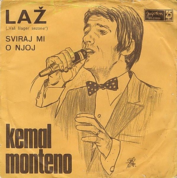 

7inch Record KEMAL MONTENO - Laž SY22059 Jugoton 1972 Yugoslavia Pop Used