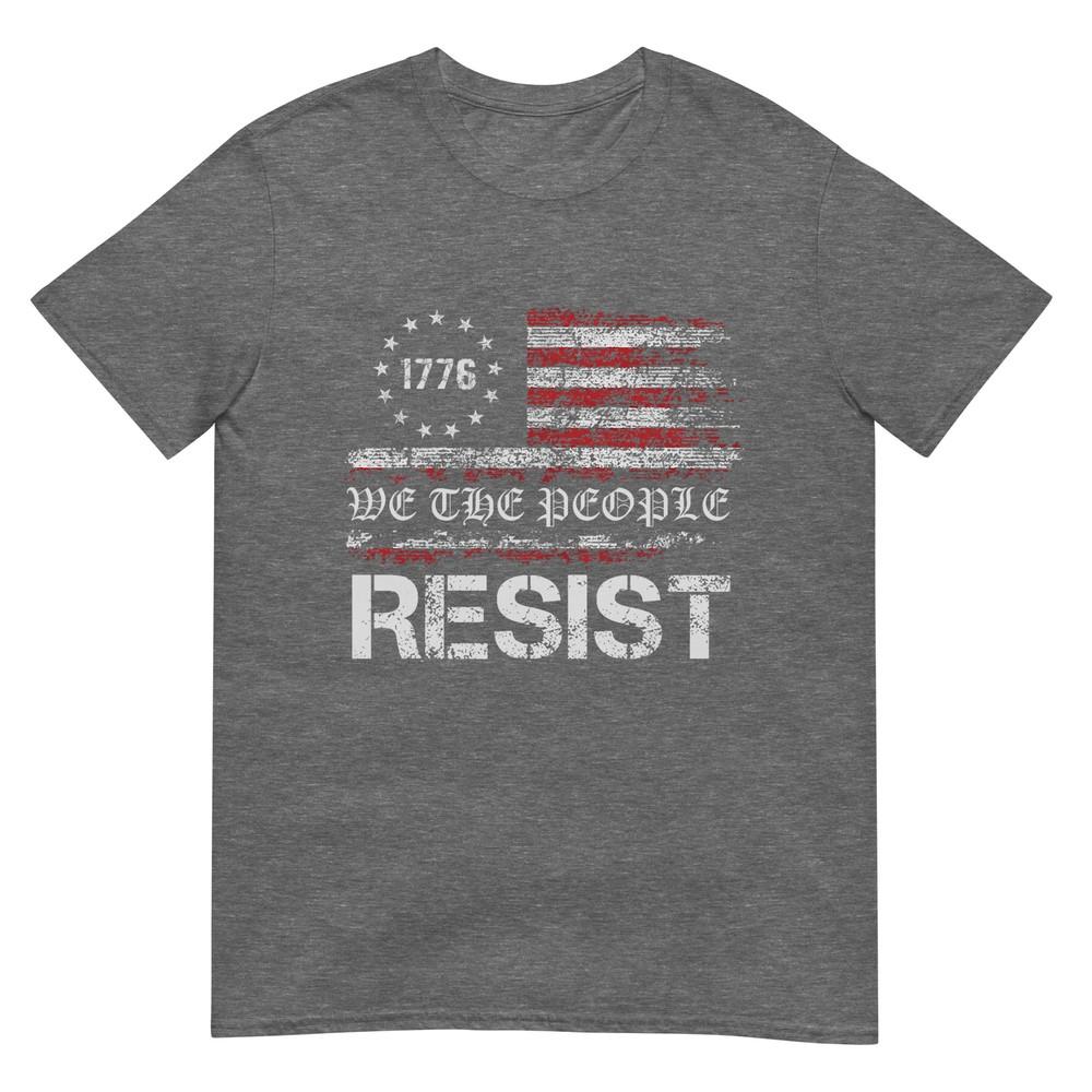 Resist Trump Protest Anti Political Us Flag We The People TShirt