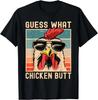 Chicken Meme Design | Guess What Chicken Butt Gift Unisex T-Shirt