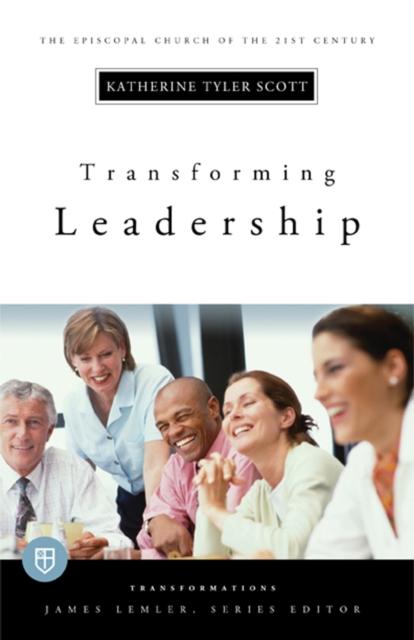 The Transforming Leadership : Transformations Series Book