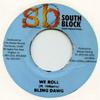 7inch Record BLING DAWG / DELLY RANKS - We Roll / Haters South Block 2003 Jamaica Reggae, Ska & Dub