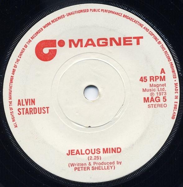 

7inch Record ALVIN STARDUST - Jealous Mind MAG5 Magnet 1973 UK Rock Used