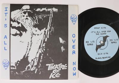 7inch Record THEATRE OF ICE  Its All Over Now  The Sound  Sla ORP006 ORPHANAGE 1989 US Rock Used