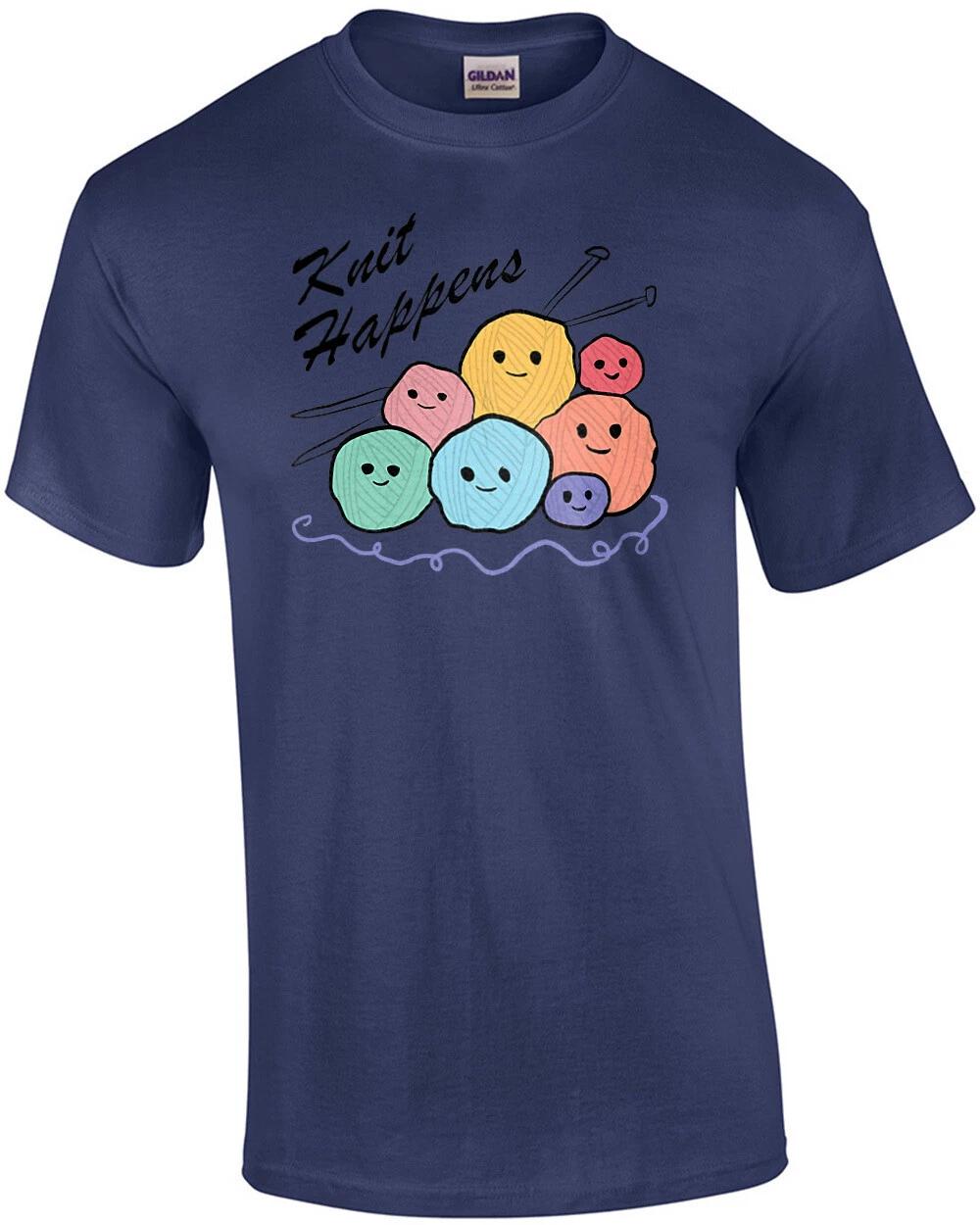 Knit Happens - pun t-shirt 3XL