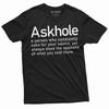 Funny Askhole Shirt Askhole Definition Funny Gift Idea Shirt Mens Womens Tees