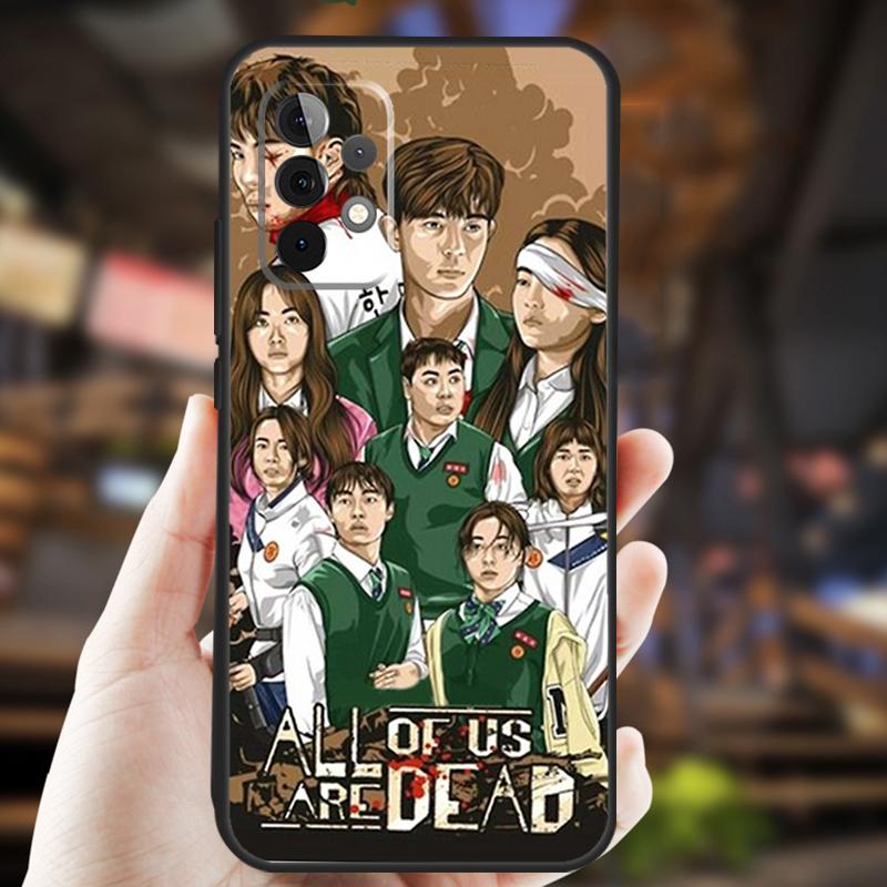 All of us are dead Case For Samsung Galaxy A34 A06 A05 A32 A16 A55 A36 A26 A54 A14 A22 A52 A35 A15 A53 A13 A56