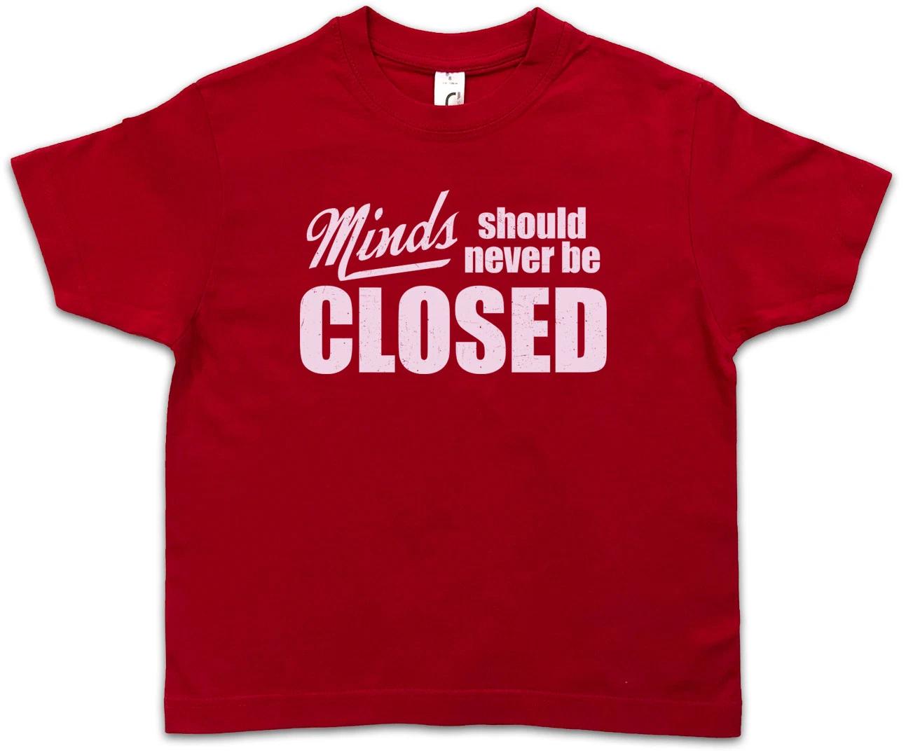 MINDS SHOULD NEVER BE CLOSED Kids Boys T-Shirt Fun Indie Hipster Yoga Capitalism 160