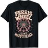 Ferris Wheel Place Carousel Country Fair Carnival Fair T-Shirt