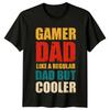 Gamer Dad Like A Regular Dad But Cooler Unisexs TShirt Fathers Day