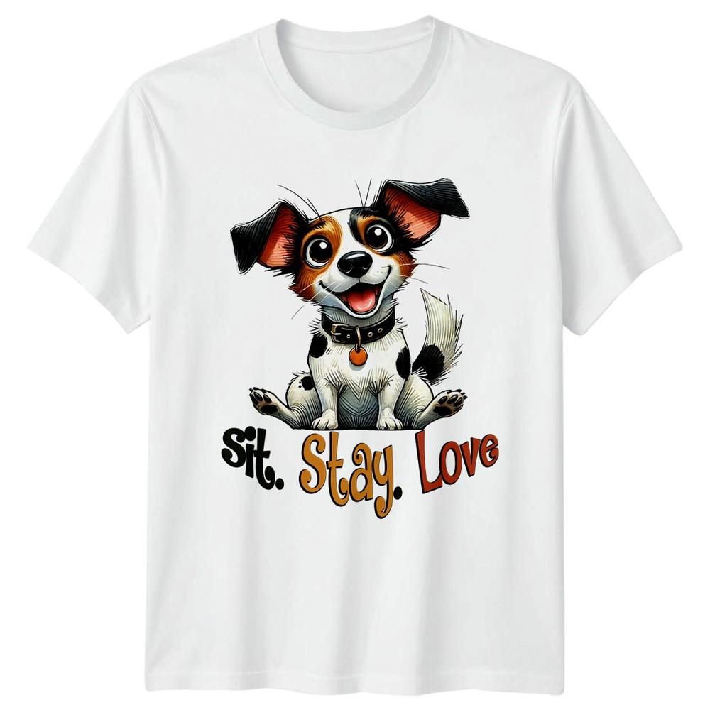 Sit Stay Love TShirt Dog Lover Puppy Mothers Day Gift For Him And Her S