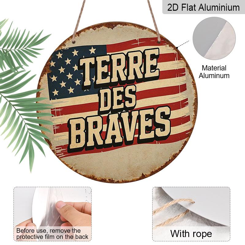 2D Flat, 1pc 7.87x7.87 Inch Round Aluminum Sign, "Brave Land" Vintage Aluminum Plaque, American Flag Decorative Sign for Living Room, Bedroom, Study