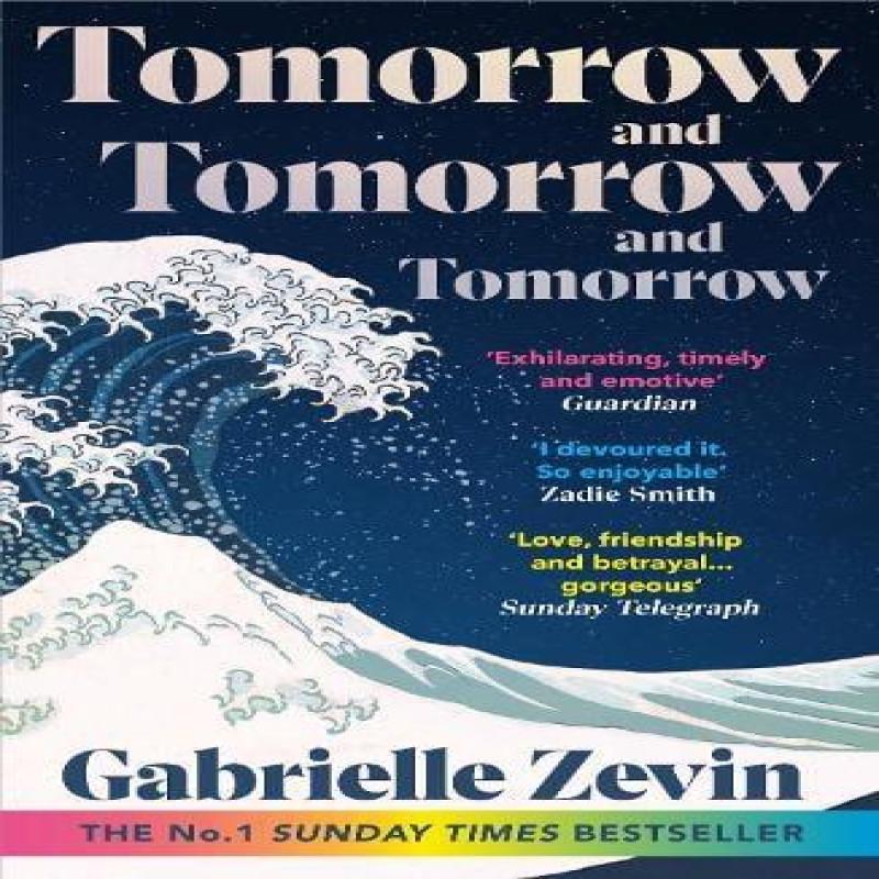 Tomorrow and Tomorrow and Tomorrow by Gabrielle Zevin Paperback Book 9781529115543