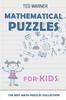 The Mathematical Puzzles For Kids : Mathrax Puzzles - 200 Math Puzzles with Answers : 4 Book