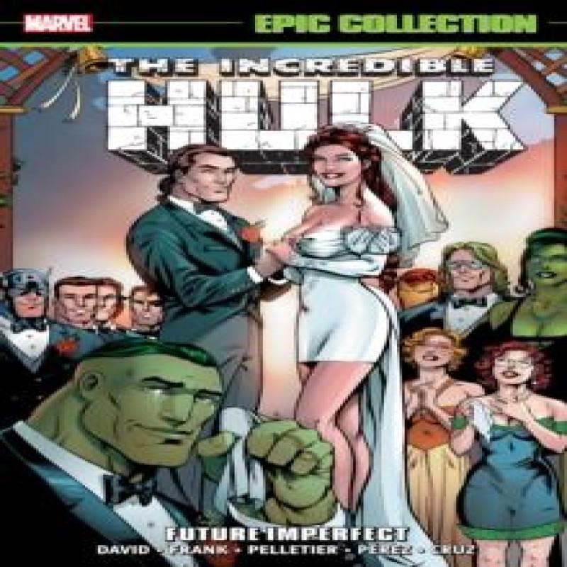 Incredible Hulk Epic Collection Future Imperfect New Printing By... 9781302960445
