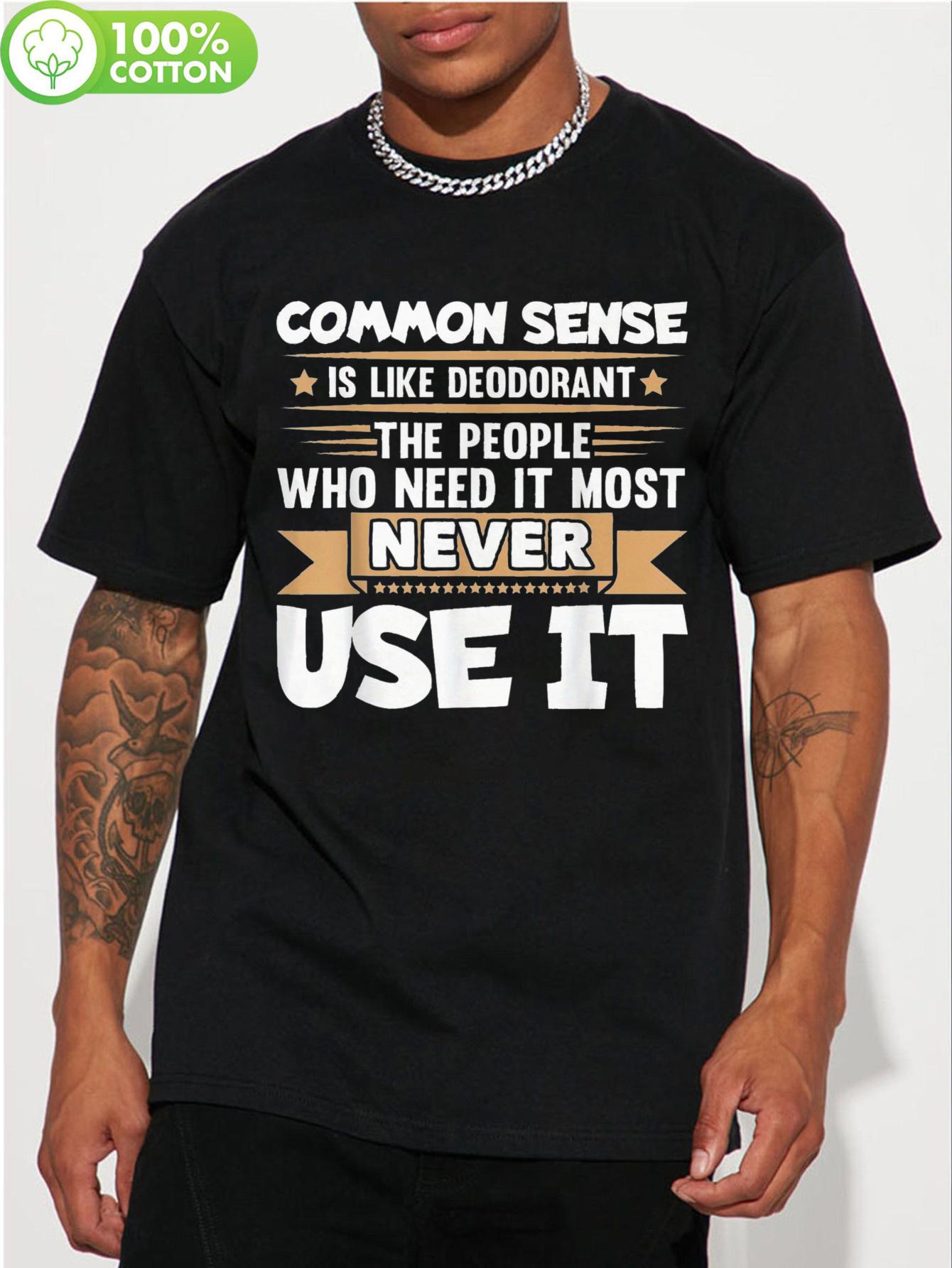 Localfunny Saying Common Sense Is Like Deodorant Joke Wom... M