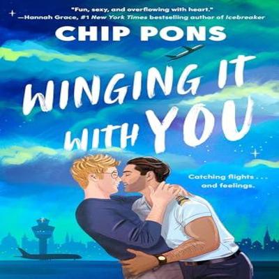 Winging It with You by Chip Pons Paperback Book 9780593853504