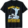 Apres Ski Instructor Skiing T-Shirt
