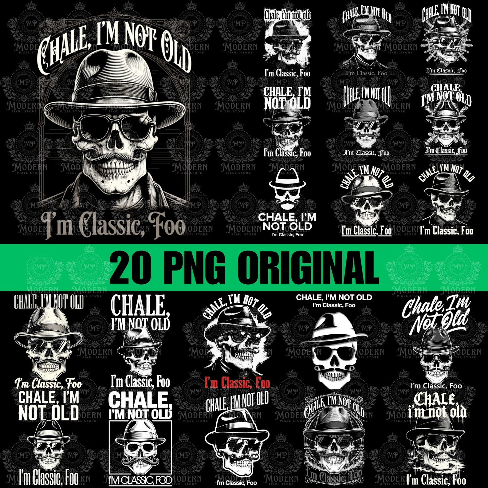 20 Chale I m Not Old, I m Classic Foo Graphic png, Graphic png, Funny Cholo Chicano Lowrider png, Graphic png 4XL