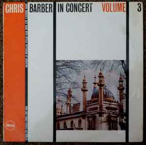 

LP Record CHRIS BARBER Chris Barber In Concert Volume 3 TT1017 Nixa 1958 UK Jazz Used