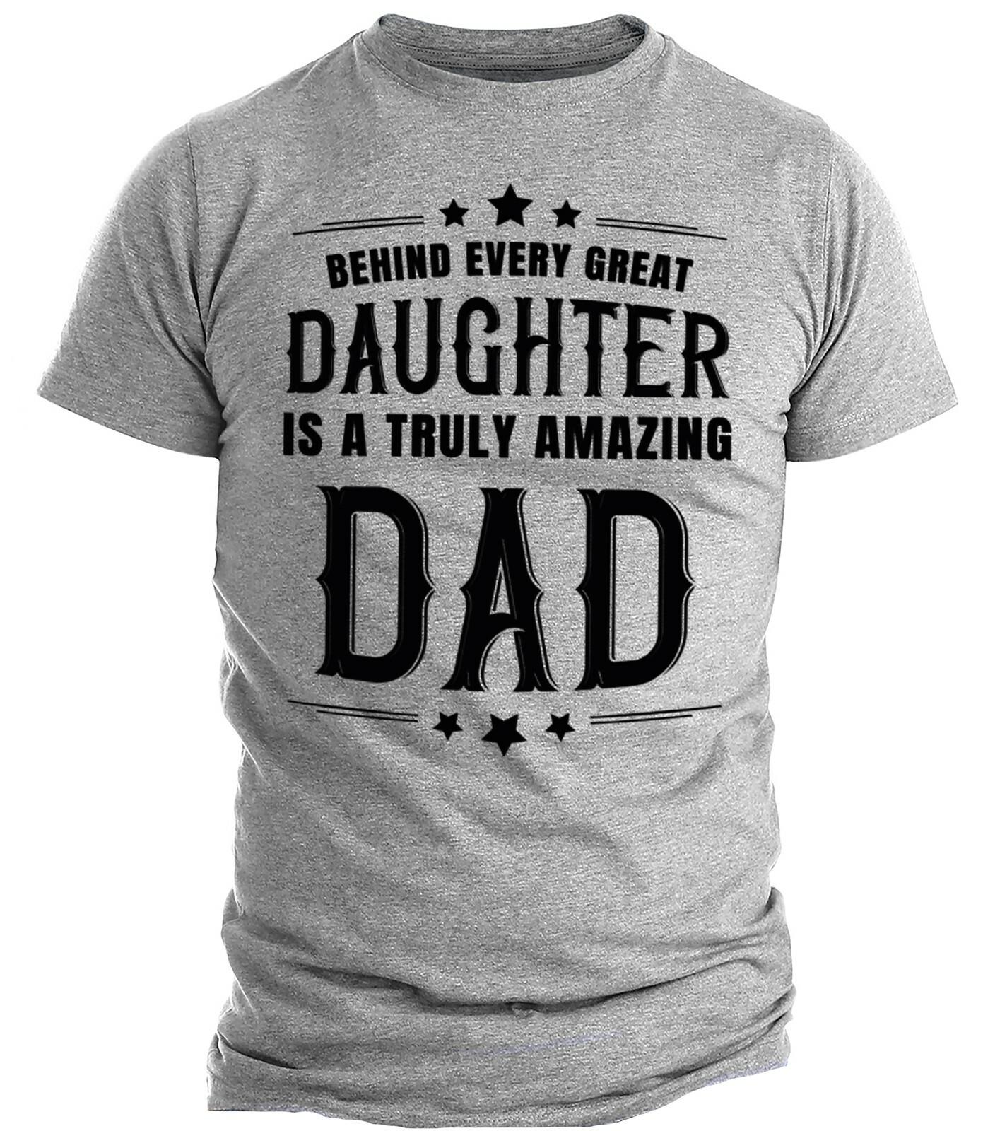 Dad gifts from daughter Fathers day gifts from daughter Gifts for Dad T Shirt Mens Womens Tees Top 2XL