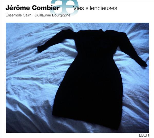 

CD J COMBIER - Vies Silencieuses AECD0754 æon 2007 France Classical Used