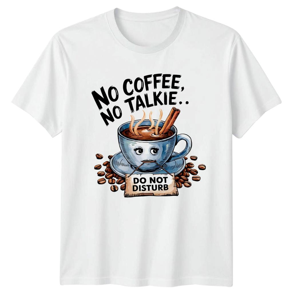 No Coffee No Talkie Funny TShirt Coffee Lover Coffee Birthday Gift