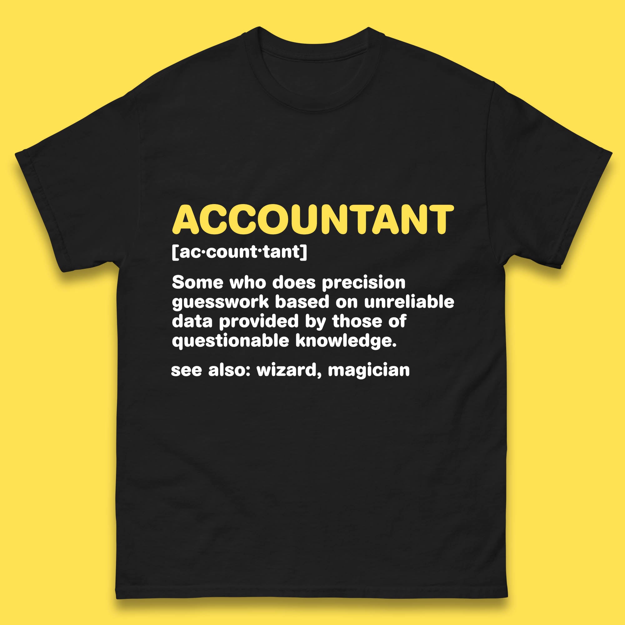Accountant Noun Wizard Magician Accountant Definition Banker Officers Finance Maintainer Mens Tee Top S